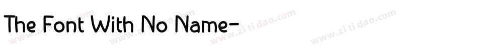 The Font With No Name字体转换